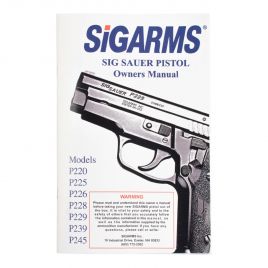 SIG SAUER PISTOL 220-245 40 PAGE OWNERS MANUAL